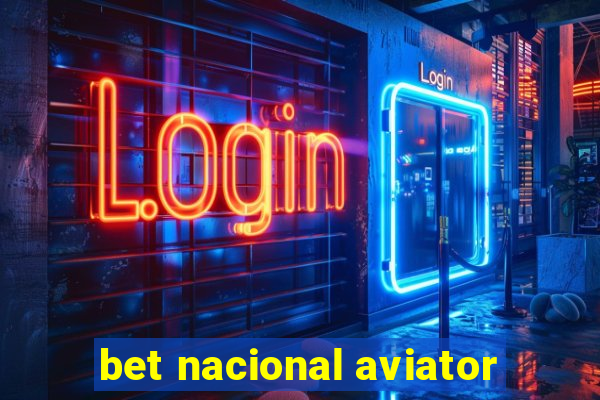 bet nacional aviator